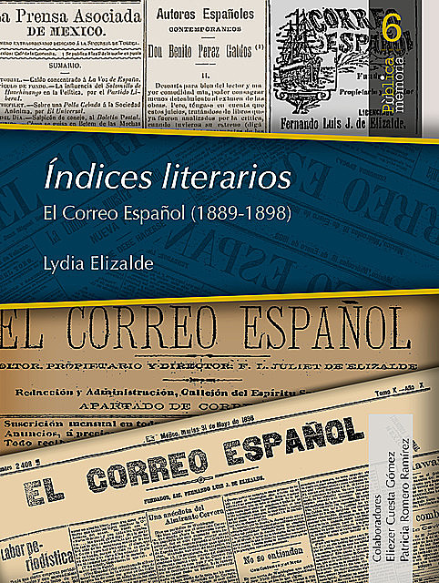 Índices literarios. El Correo Español (1889–1898), Lydia Elizalde