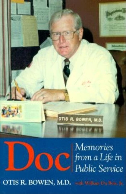 Doc, Otis R. Bowen