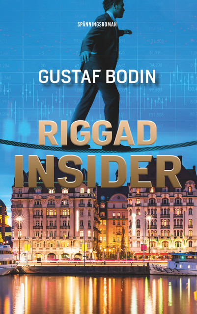 Riggad insider, Gustaf Bodin