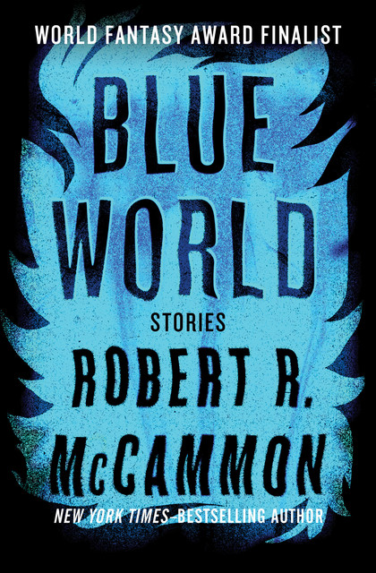 Blue World, Robert R.McCammon