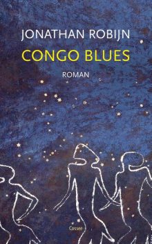 Congo blues, Jonathan Robijn