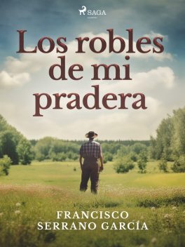 Los robles de mi pradera, Francisco García