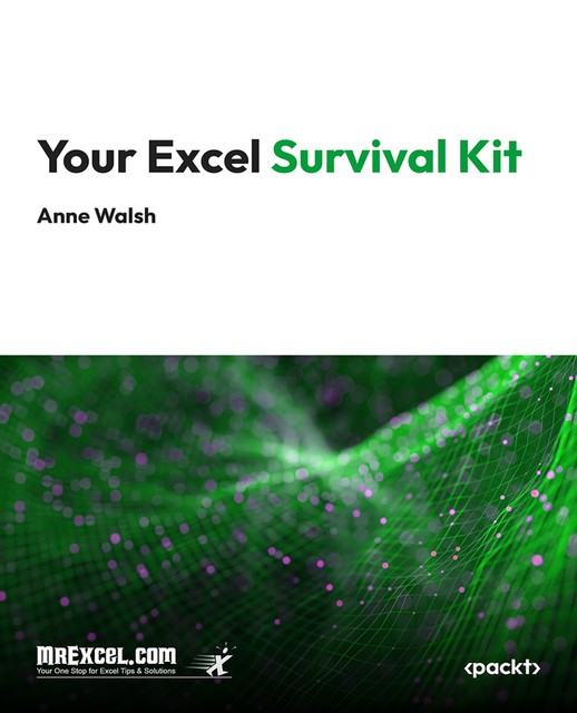 Your Excel Survival Kit, Anne Walsh, MrExcel's Holy Macro! Books