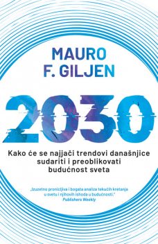 2030, Mauro F. Giljen