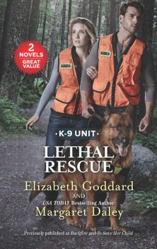 Lethal Rescue, Margaret Daley, Elizabeth Goddard