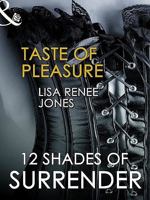 Taste of Pleasure, Lisa Renee Jones