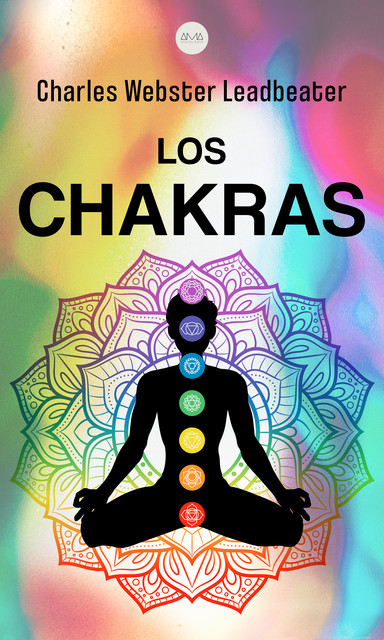 Los Chakras, C.W.Leadbeater