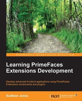 Learning PrimeFaces Extensions Development, Sudheer Jonna