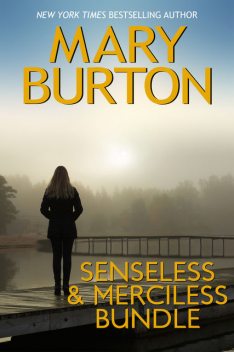 Senseless & Merciless Bundle, Mary Burton