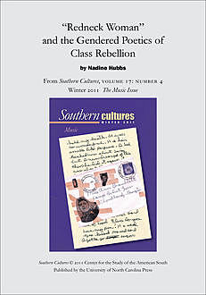 Redneck Woman” and the Gendered Poetics of Class Rebellion, Nadine Hubbs