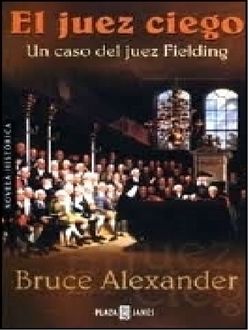 El Juez Ciego, Bruce Alexander
