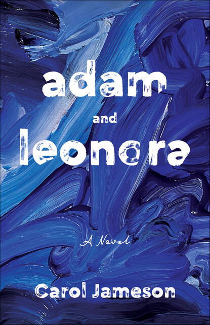 Adam and Leonora, Carol Jameson
