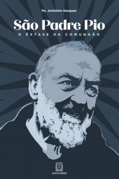 São Padre Pio, Jerônimo Gasques