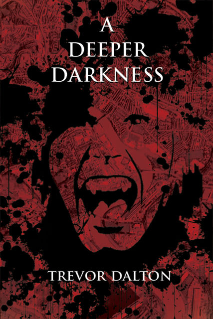 Deeper Darkness, Trevor Dalton