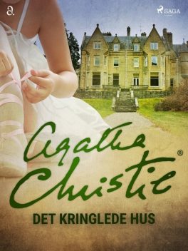Det kringlede hus, Agatha Christie