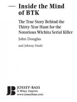 Inside the Mind of BTK, John Douglas, Johnny Dodd