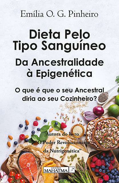 Dieta pelo tipo sanguíneo, Emília O.G. Pinheiro