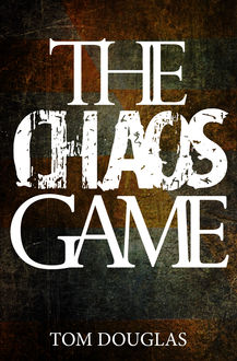 The Chaos Game, Tom Douglas