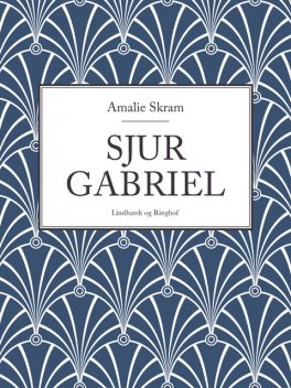Sjur Gabriel, Amalie Skram