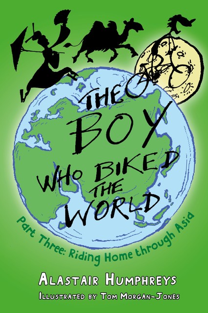 The Boy who Biked the World Part Three, Alastair Humphreys