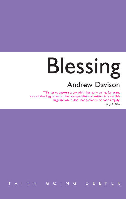 Blessing, Andrew Davison