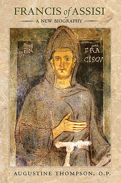 Francis of Assisi, Augustine Thompson