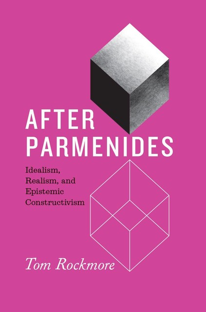 After Parmenides, Tom Rockmore