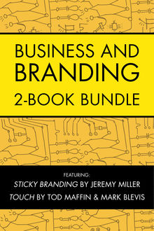 Business and Branding 2-Book Bundle, Mark Blevis, Tod Maffin, Jeremy Miller