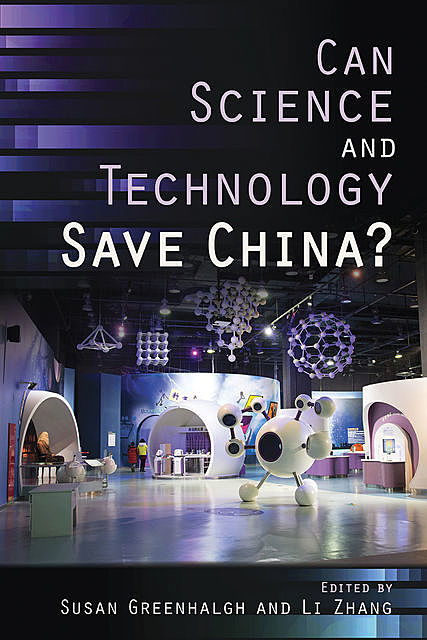 Can Science and Technology Save China, Susan Greenhalgh, Li Zhang