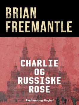 Charlie og russiske rose, Brian Freemantle