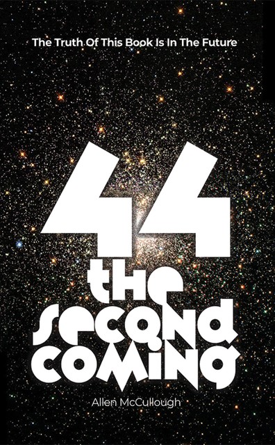 44: The Second Coming, Allen McCullough