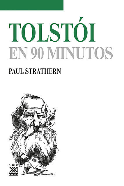 Tolstói en 90 minutos, Paul Strathern