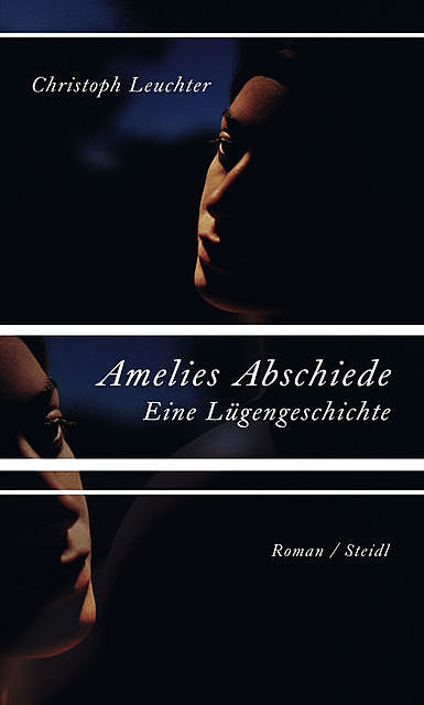 Amelies Abschiede, Christoph Leuchter