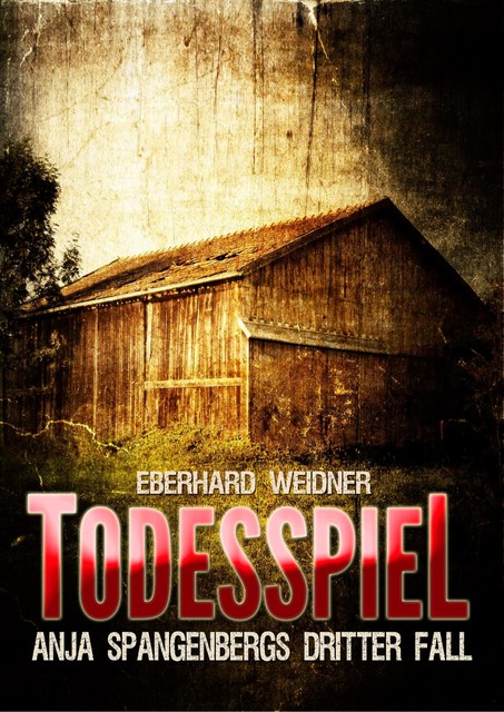 TODESSPIEL, Eberhard Weidner
