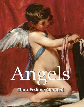 Angels, Clara Erskine Clement