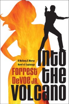 Into the Volcano, J.R., Forrest DeVoe