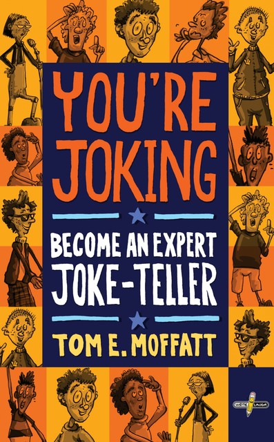 You're Joking, Tom E. Moffatt