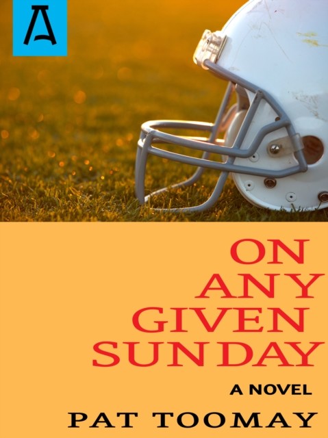 On Any Given Sunday, Pat Toomay