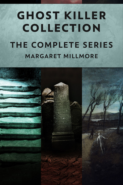Ghost Killer Collection, Margaret Millmore