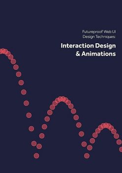 Interaction Design & Animations, UXPin