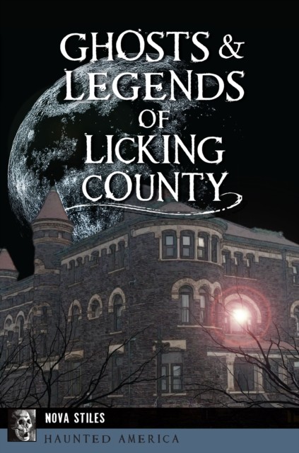 Ghosts & Legends of Licking County, Nova Stiles