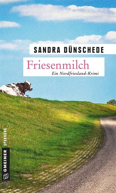 Friesenmilch, Sandra Dünschede