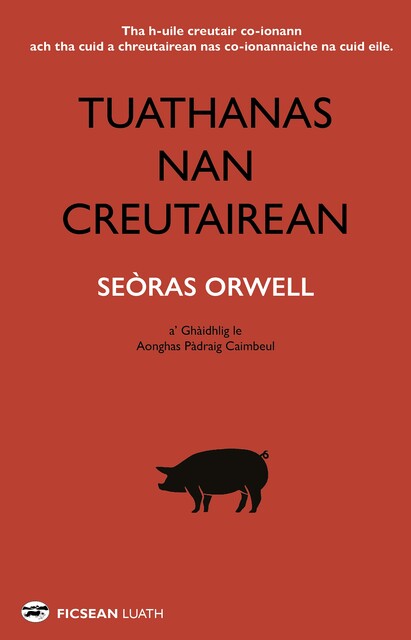 Tuathanas nan Creutairean, George Orwell