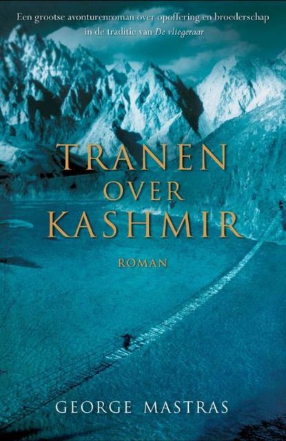 Tranen over Kashmir, George Mastras