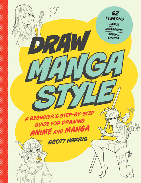 Draw Manga Style, Scott Harris