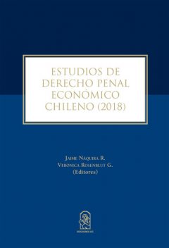 Estudios de Derecho Penal Económico Chileno, Jaime Náquira R., Verónica Rosenblut