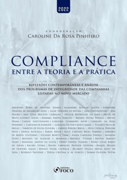 Compliance, Ana Frazão, Alexandre Santos, Adrienny Rúbia de Oliveira Soares, Aline Teodoro de Moura, Ana Continentino, Ana Luísa Macêdo Carvalho, Arthur Rodrigues da Silva, Artur de Brito Gueiros Souza, Brenda Dutra Franco, Bruno Prima, Bárbara Simões Narciso