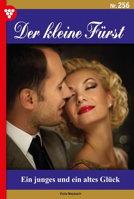 Der kleine Fürst 256 – Adelsroman, Viola Maybach