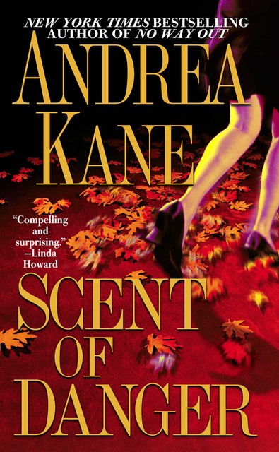 Scent of Danger, Andrea Kane