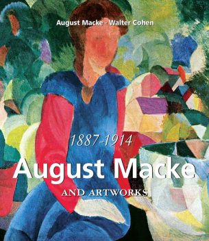 August Macke and artworks, August Macke, Walter Cohen